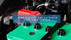 Investing in a High-Quality Car Batteries | benefits in a high quality car batteries | battery in Udaipur | advantages of investing in a high-quality car batteries