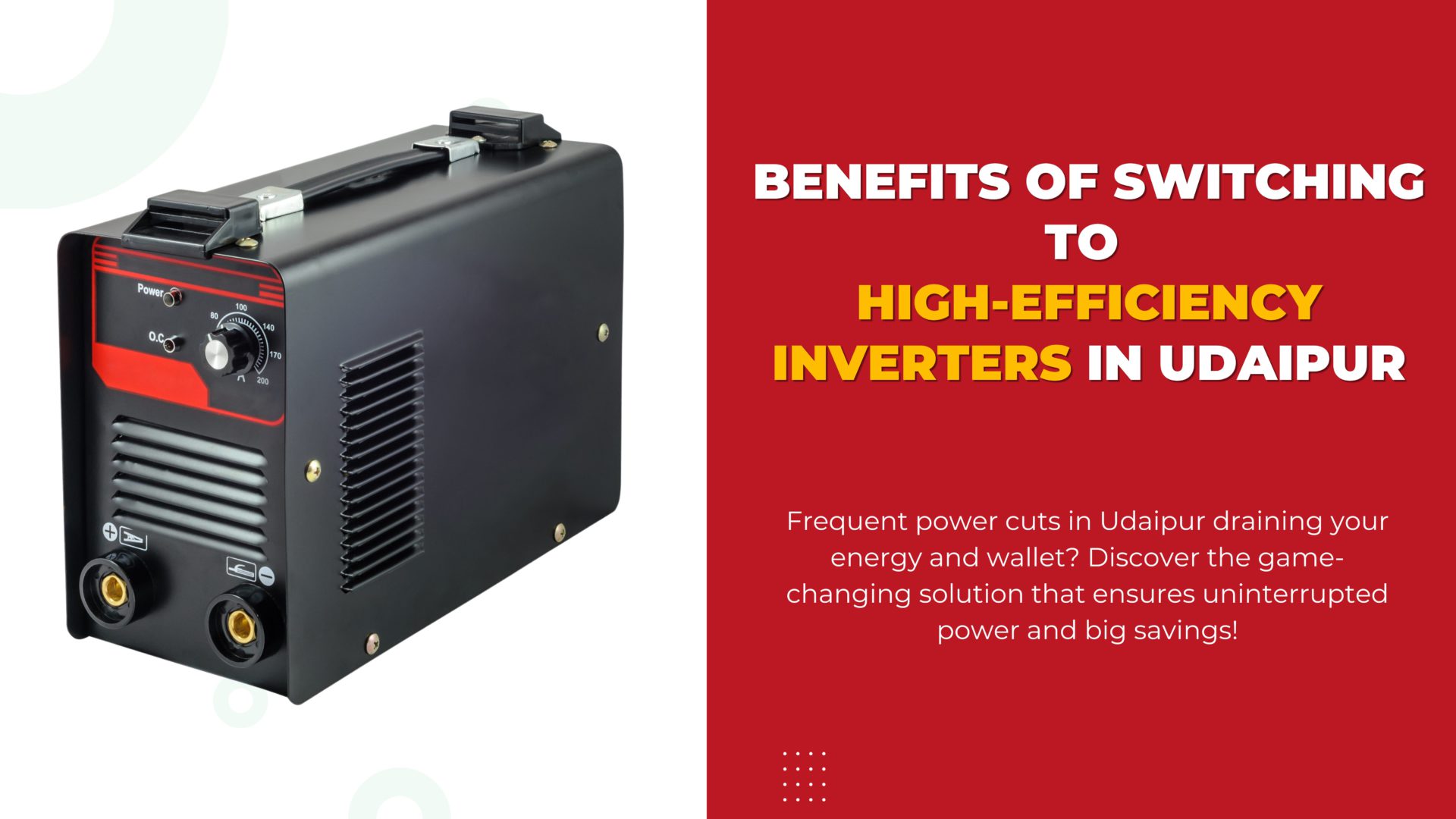 Benefits of Switching to High-Efficiency Inverters in Udaipur