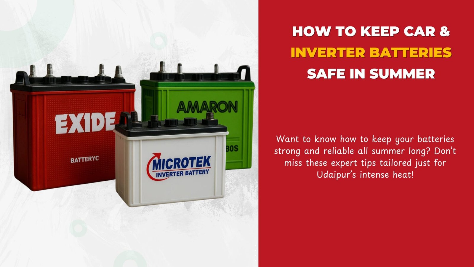 How to Keep Car & Inverter Batteries Safe in Summer